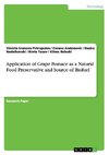 Application of Grape Pomace as a Natural Food Preservative and Source of Biofuel