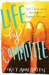 Life by Committee