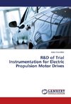 R&D of Trial Instrumentation for Electric Propulsion Motor Drives