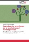 Contribución económica de la biodiversidad intraespecífica