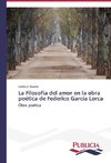 La Filosofía del amor en la obra poética de Federico García Lorca