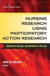 Nursing Research Using Participatory Action Research