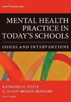 Mental Health Practice in Today's Schools