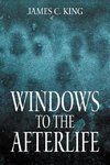 Windows to the Afterlife