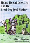 Figaro The Cat Detective And The Great Dog Pooh Mystery
