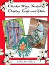 Cherokee Ways, Traditions, Clothing, Crafts and Skills