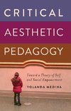 Critical Aesthetic Pedagogy