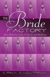 The Bride Factory