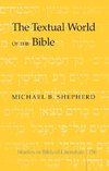 The Textual World of the Bible