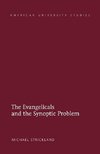 The Evangelicals and the Synoptic Problem