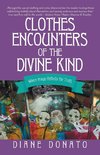 Clothes Encounters of the Divine Kind