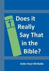 Does It Really Say That in the Bible?