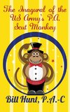 The Inagural of the US Army's P.A.Scut Monkey