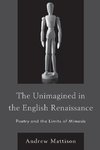 The Unimagined in the English Renaissance