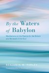 By the Waters of Babylon