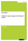 Politische Utopie in Japan. Der Fall Andô Shôeki