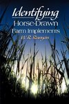 Identifying Horse-Drawn Farm Implements