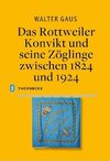 Das Rottweiler Konvikt und seine Zöglinge zwischen 1824 und 1924