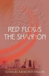 Red Flows the Shannon