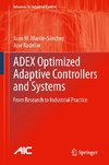 ADEX Optimized Adaptive Controllers and Systems