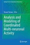 Analysis and Modeling of Coordinated Multi-neuronal Activity