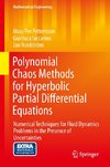 Polynomial Chaos Methods of Hyperbolic Partial Differential Equations