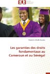 Les garanties des droits fondamentaux au Cameroun et au Sénégal