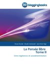 La Pensée libre Tome II