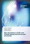 Spin dynamics in GaN- and InGaAs-based semiconductor structures