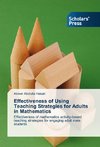 Effectiveness of Using Teaching Strategies for Adults in Mathematics