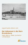 Der Volksmund in der Mark Brandenburg