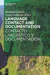 Language Contact and Documentation / Contacto lingüístico y documentación