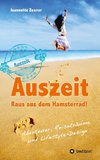 Auszeit - Raus aus dem Hamsterrad