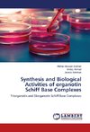 Synthesis and Biological Activities of organotin Schiff Base Complexes