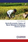 Socio-Economic Status of Rural Women in Kadapa District of A.P