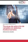 Técnicas de selección de variables en sistemas multisensoriales