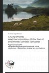 Changements environnementaux Holocène et sédiments laminés lacustres