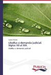 Libellus o demanda judicial. Siglos XII al XIX.