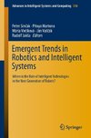 Emergent Trends in Robotics and Intelligent Systems