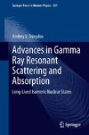 Advances in Gamma Ray Resonant Scattering and Absorption