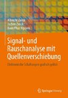 Signal- und Rauschanalyse mit Quellenverschiebung