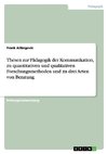 Thesen zur Pädagogik der Kommunikation, zu quantitativen und qualitativen Forschungsmethoden und zu drei Arten von Beratung