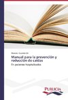 Manual para la prevención y reducción de caídas