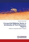 Congenital Malaria Study in University of Port Harcourt, Nigeria