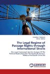 The Legal Regime of Passage Rights through International Straits