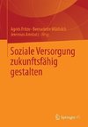 Soziale Versorgung zukunftsfähig gestalten