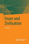 Feuer und Zivilisation