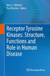 Receptor Tyrosine Kinases: Structure, Functions and Role in Human Disease