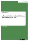 Aufbau und Struktur von Daniel Kehlmanns 