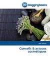 Conseils & astuces cosmétiques